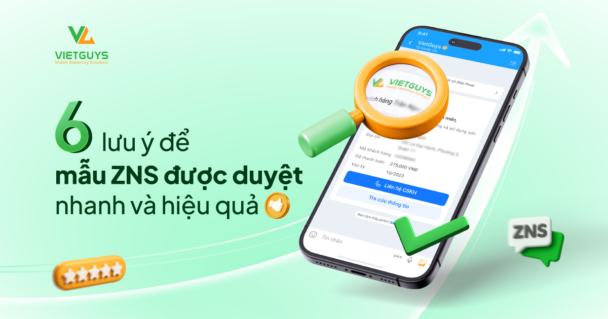6 lưu ý để mẫu ZNS được duyệt nhanh và hiệu quả