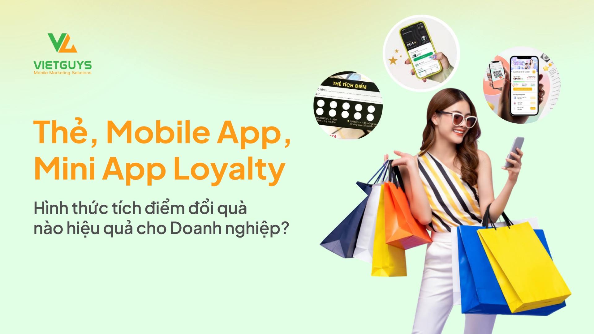 Thẻ giấy, Mobile App hay Mini App Loyalty - Hình thức tích điểm đổi quà nào hiệu quả cho doanh nghiệp?